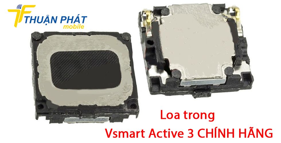 Loa trong Vsmart Active 3 chính hãng