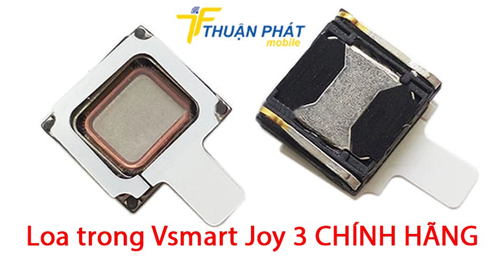 Loa trong Vsmart Joy 3 chính hãng