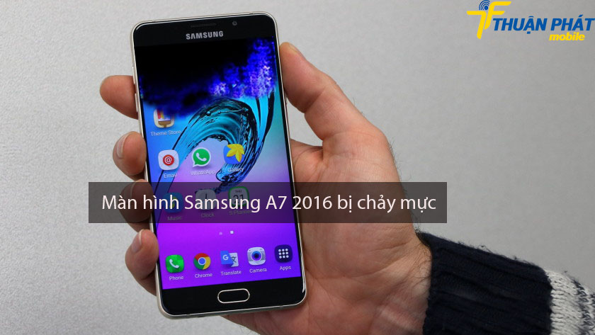 Màn hình Samsung a7 2016 bị chảy mực