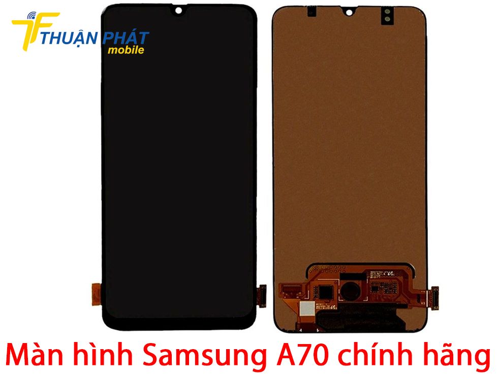 Màn hình Samsung A70 chính hãng