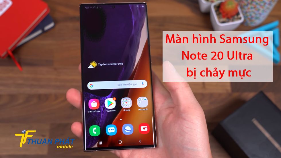 Màn hình Samsung Note 20 Ultra bị chảy mực