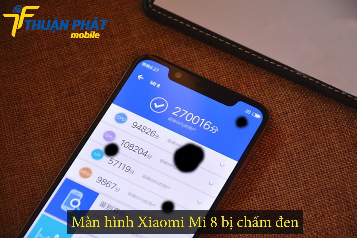 Màn hình Xiaomi Mi 8 bị đốm đen