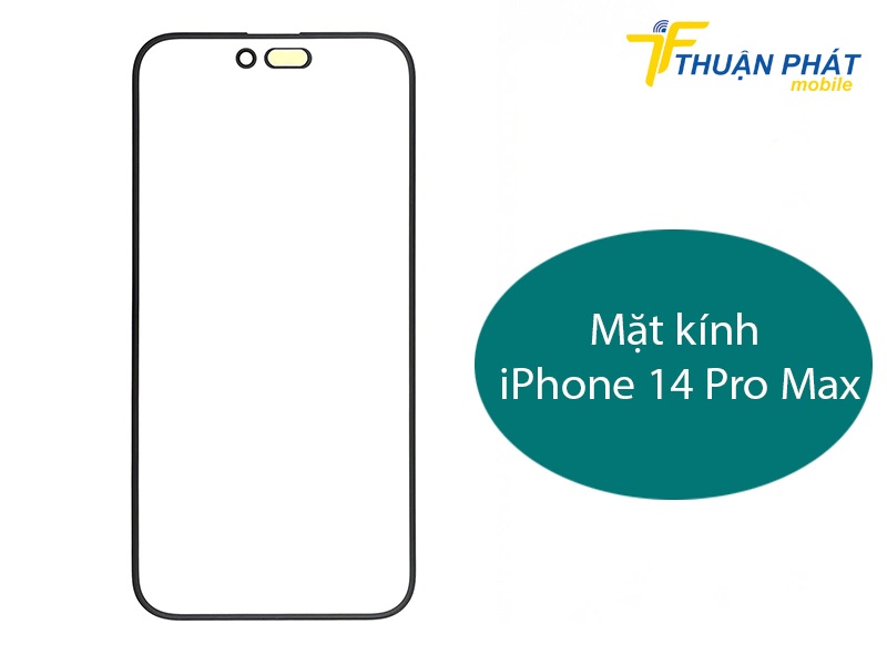 Mặt kính iPhone 14 Pro Max