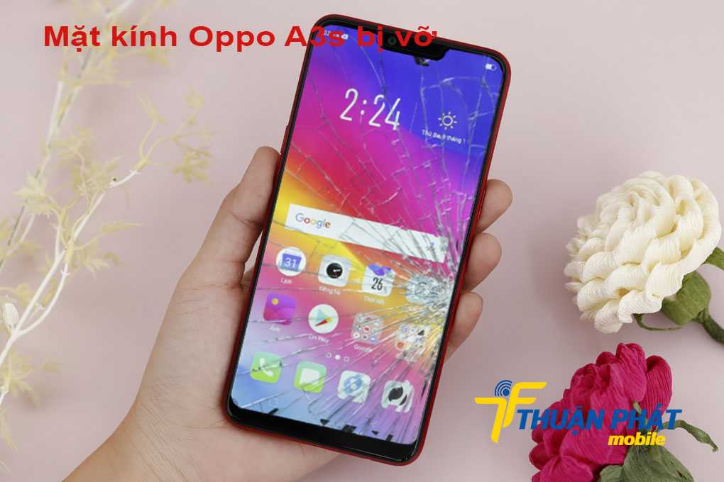 Mặt kính Oppo A3s bị vỡ