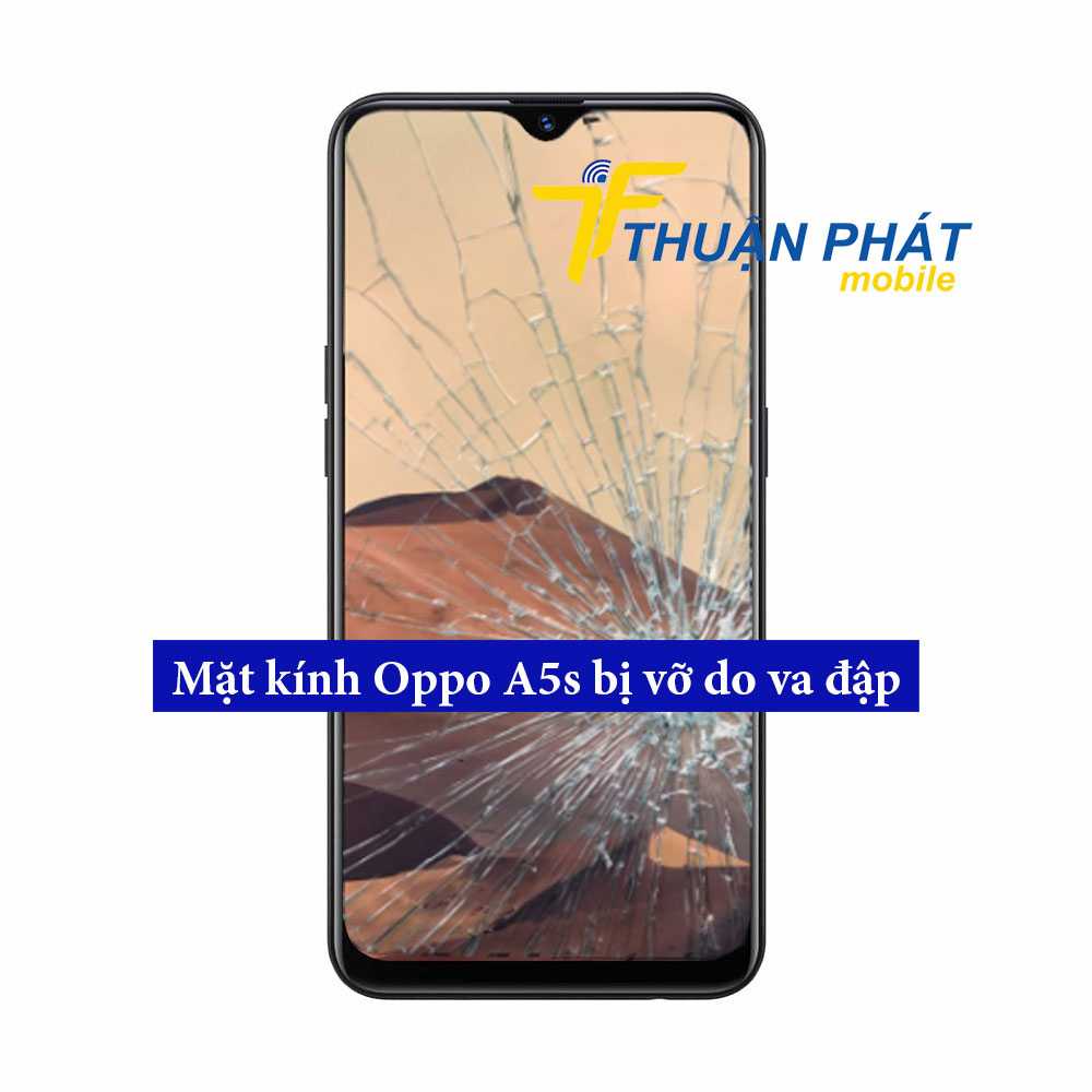 Mặt kính Oppo A5s bị vỡ do va đập