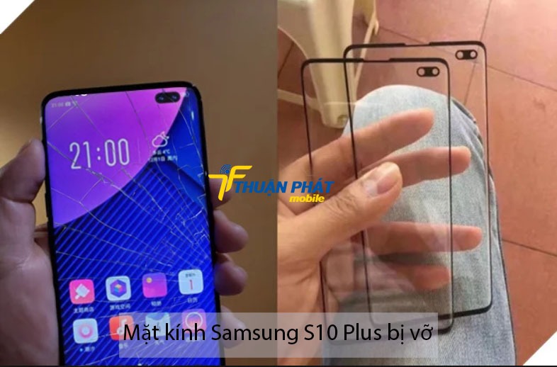 Mặt kính Samsung S10 Plus bị vỡ