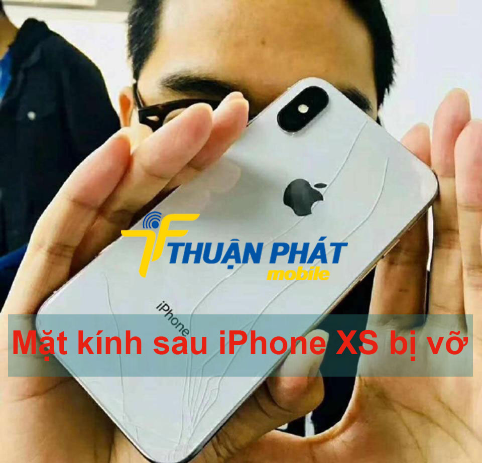 Mặt kính sau iPhone XS bị vỡ