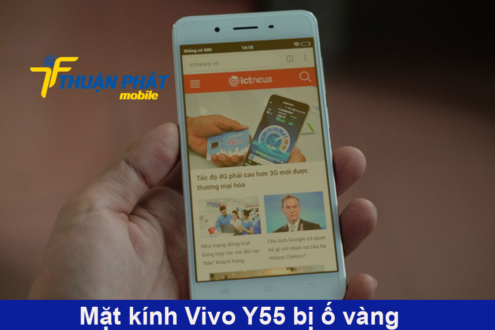 Mặt kính Vivo Y55 bị ố vàng