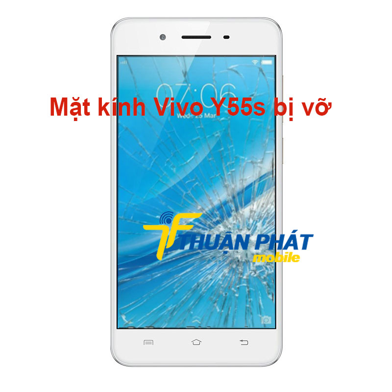 Mặt kính Vivo Y55s bị vỡ