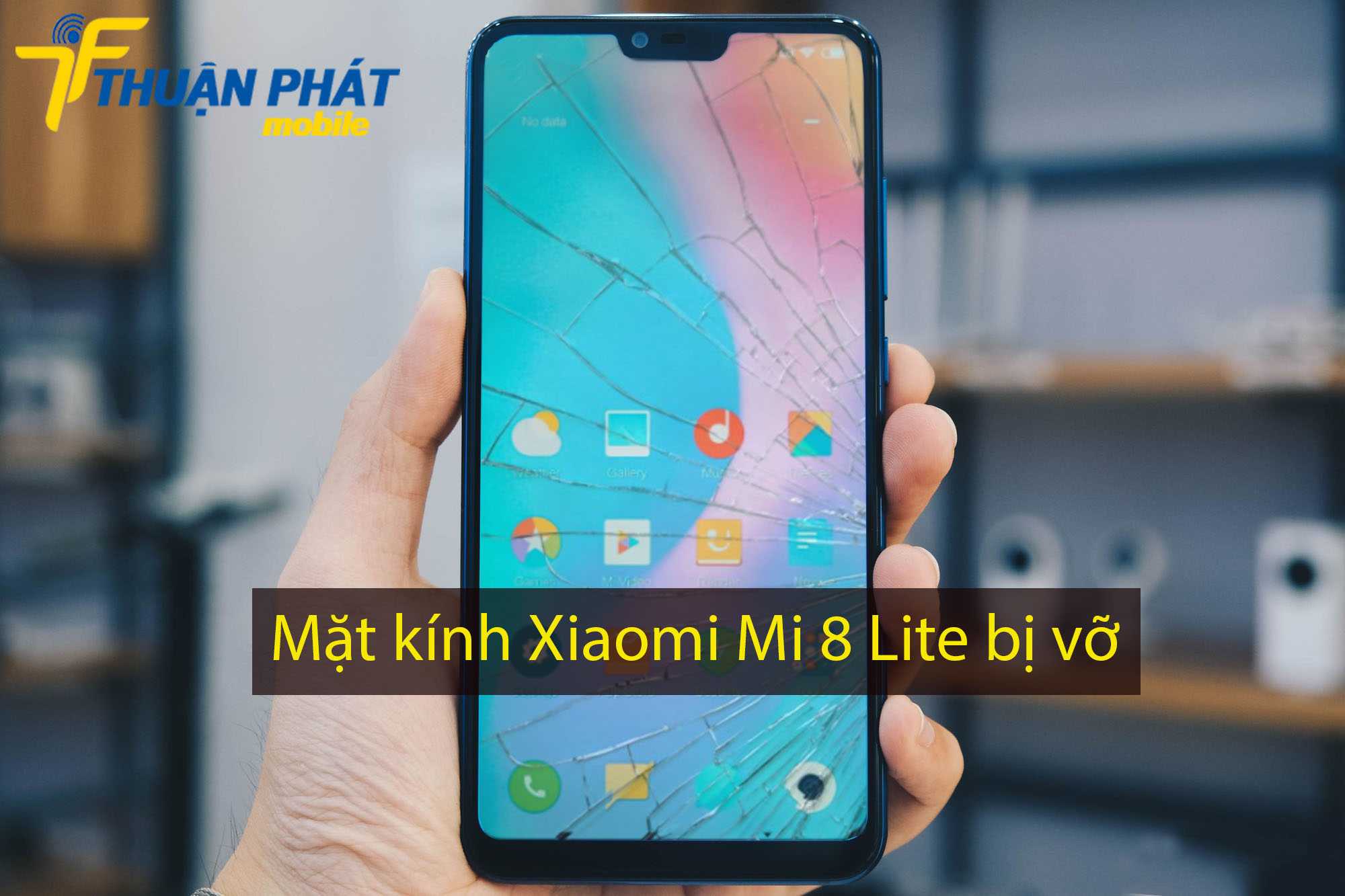 Mặt kính Xiaomi Mi 8 Lite bị vỡ