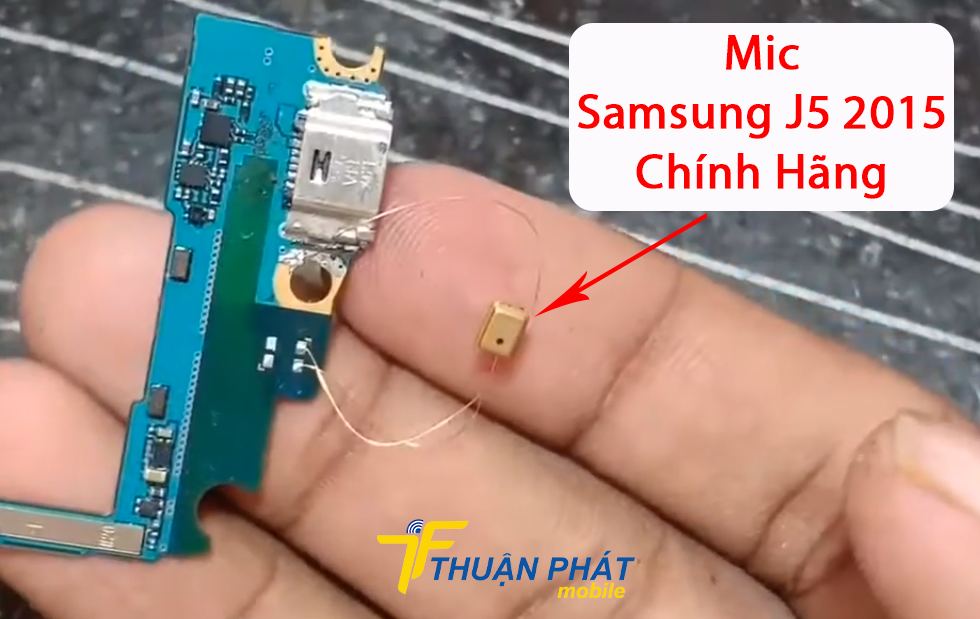 Mic Samsung J5 2015 chính hãng