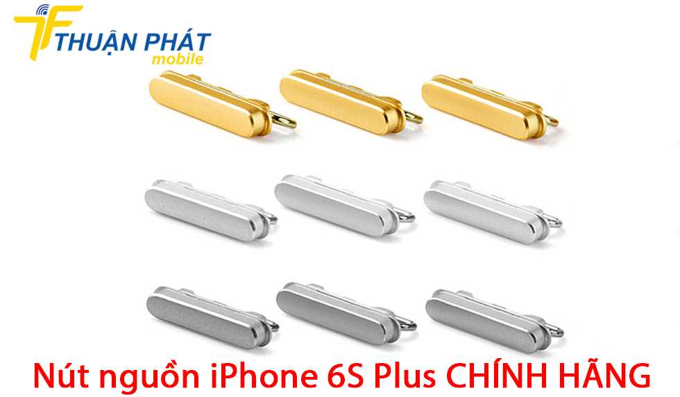 Nút nguồn iPhone 6S Plus chính hãng