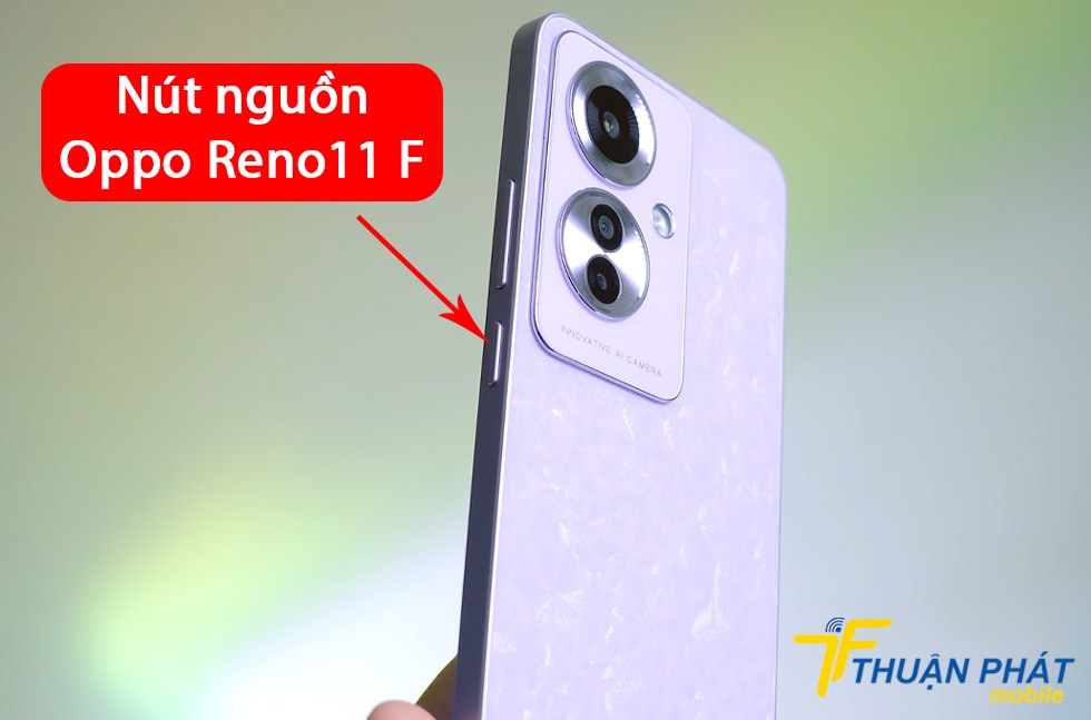 Nút nguồn Oppo Reno11 F