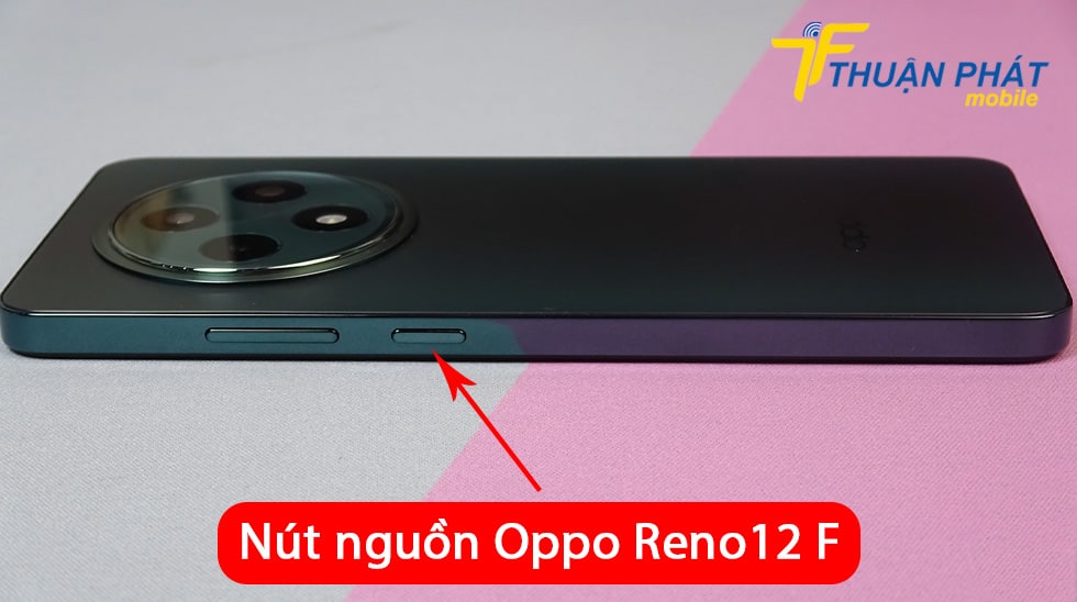 Nút nguồn Oppo Reno12 F