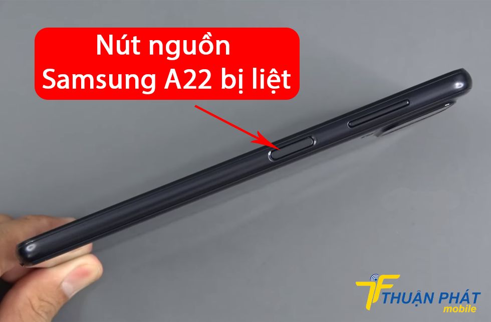 Nút nguồn Samsung A22 bị liệt