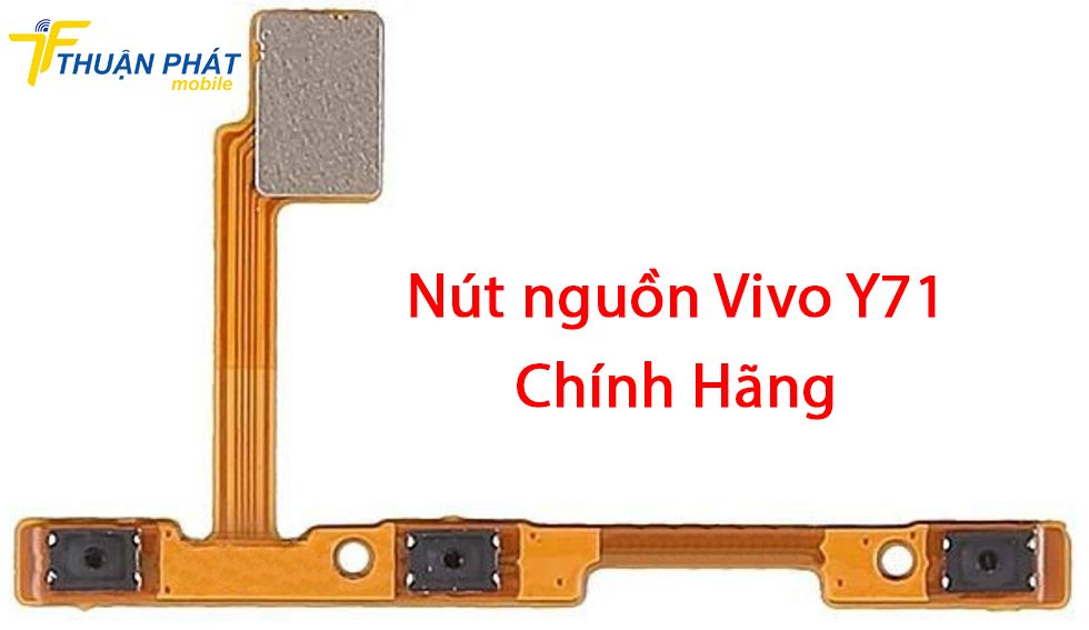 Nút nguồn Vivo Y71 chính hãng