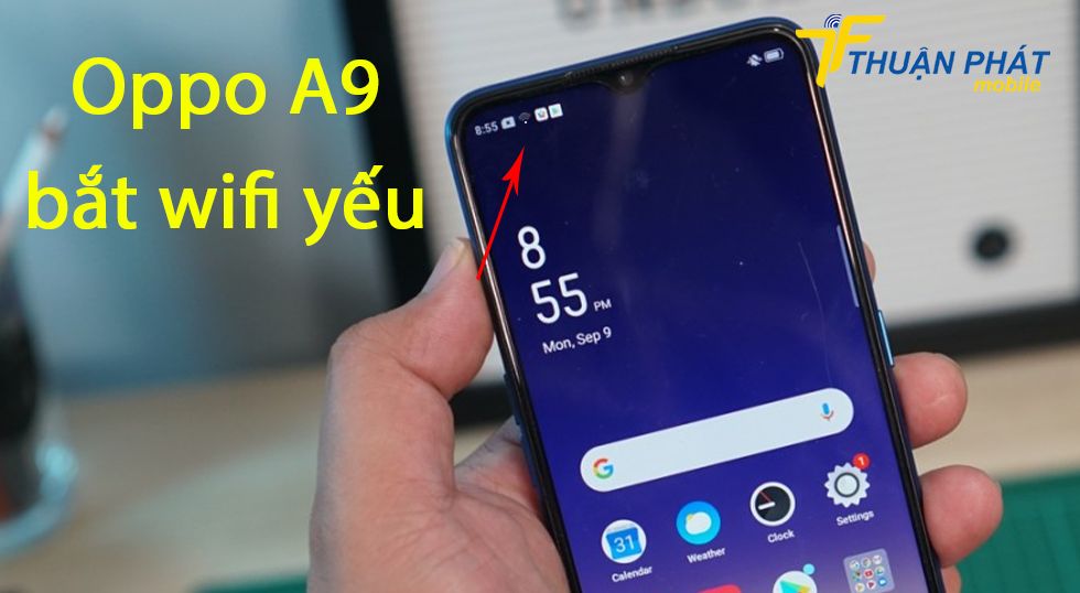 Oppo A9 bắt wifi yếu