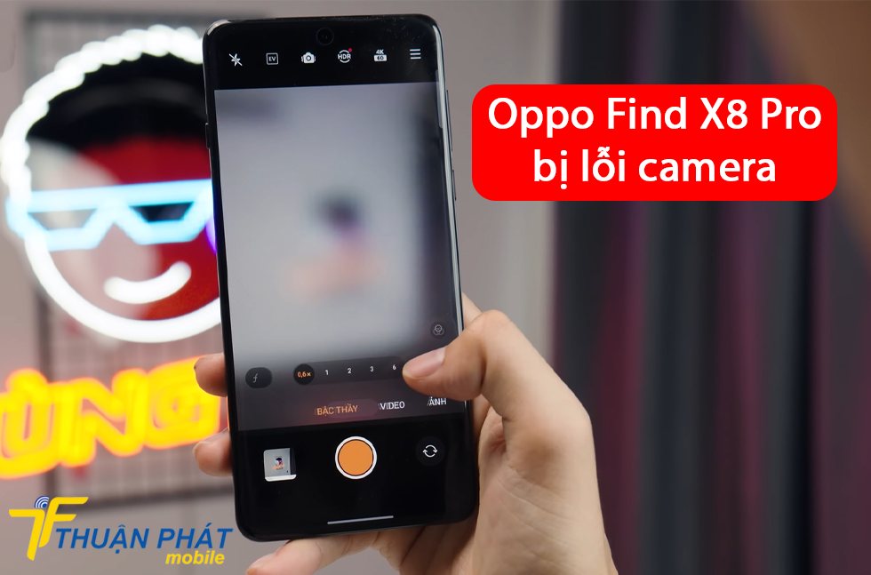Oppo Find X8 Pro bị lỗi camera
