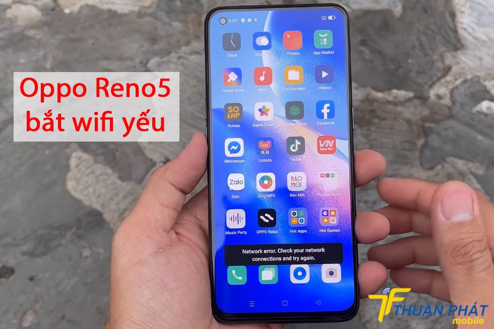 Oppo Reno5 bắt wifi yếu