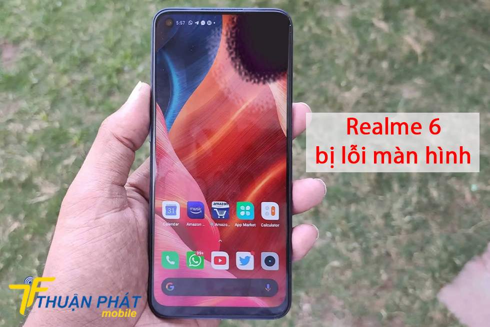 Realme 6 bị lỗi màn hình