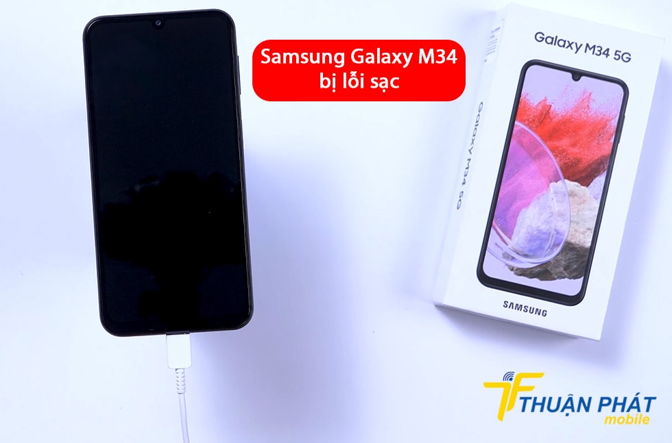 Samsung Galaxy M34 bị lỗi sạc