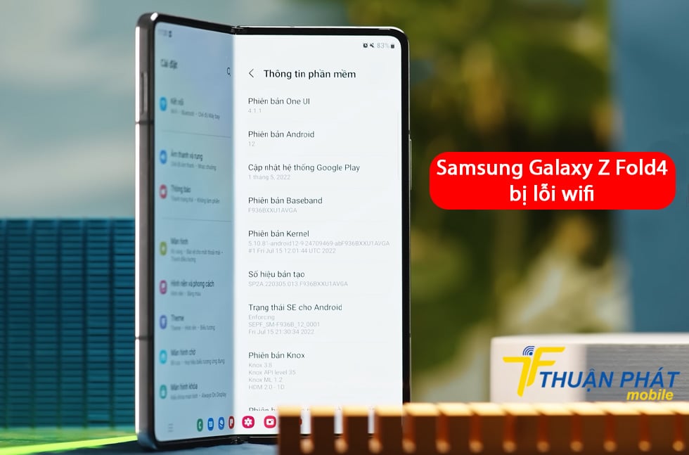 Samsung Galaxy Z Fold4 bị lỗi wifi