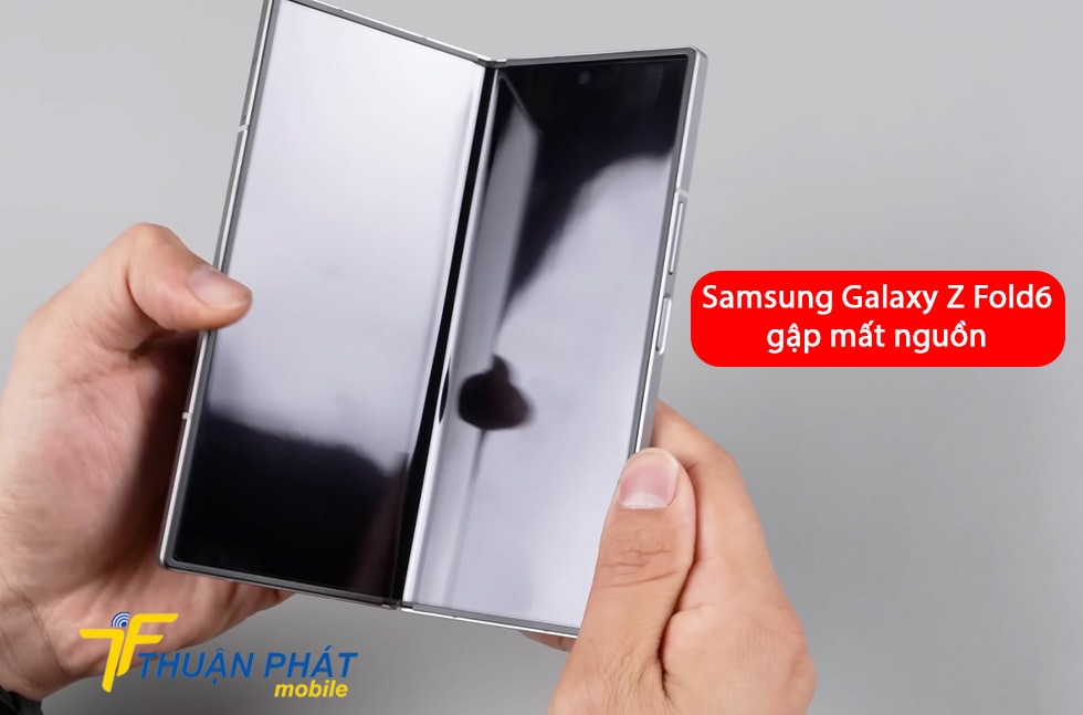 Samsung Galaxy Z Fold6 gập mất nguồn