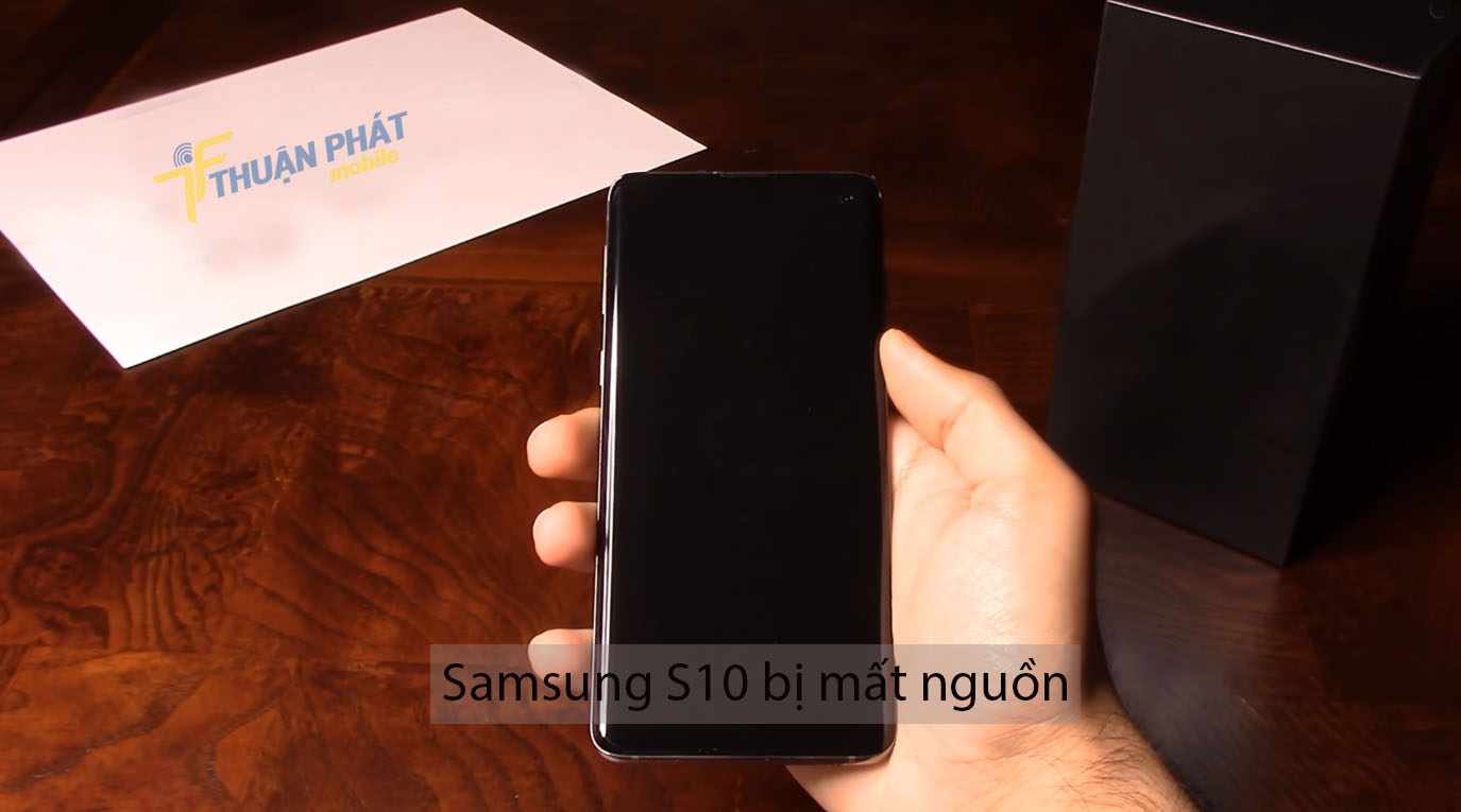 Samsung S10 bị mất nguồn