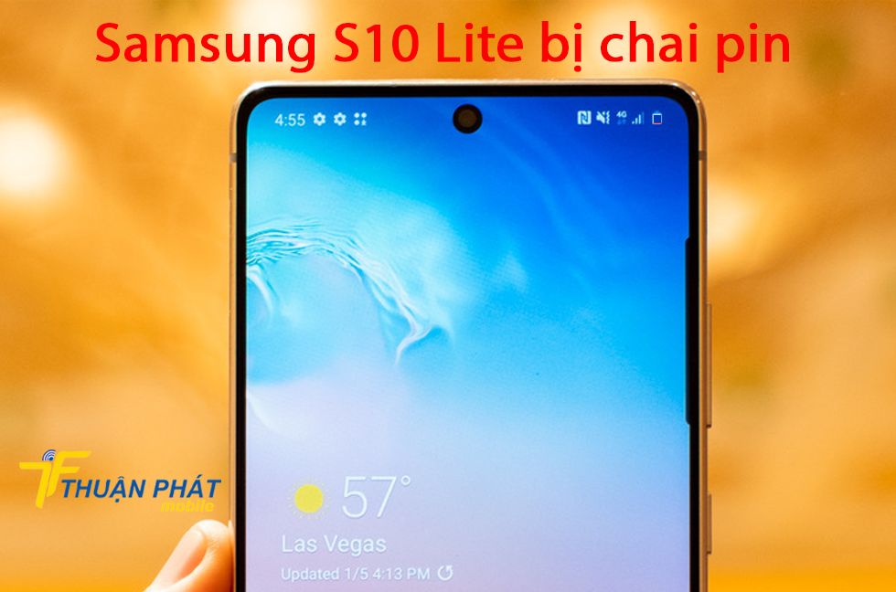 Samsung S10 Lite bị chai pin