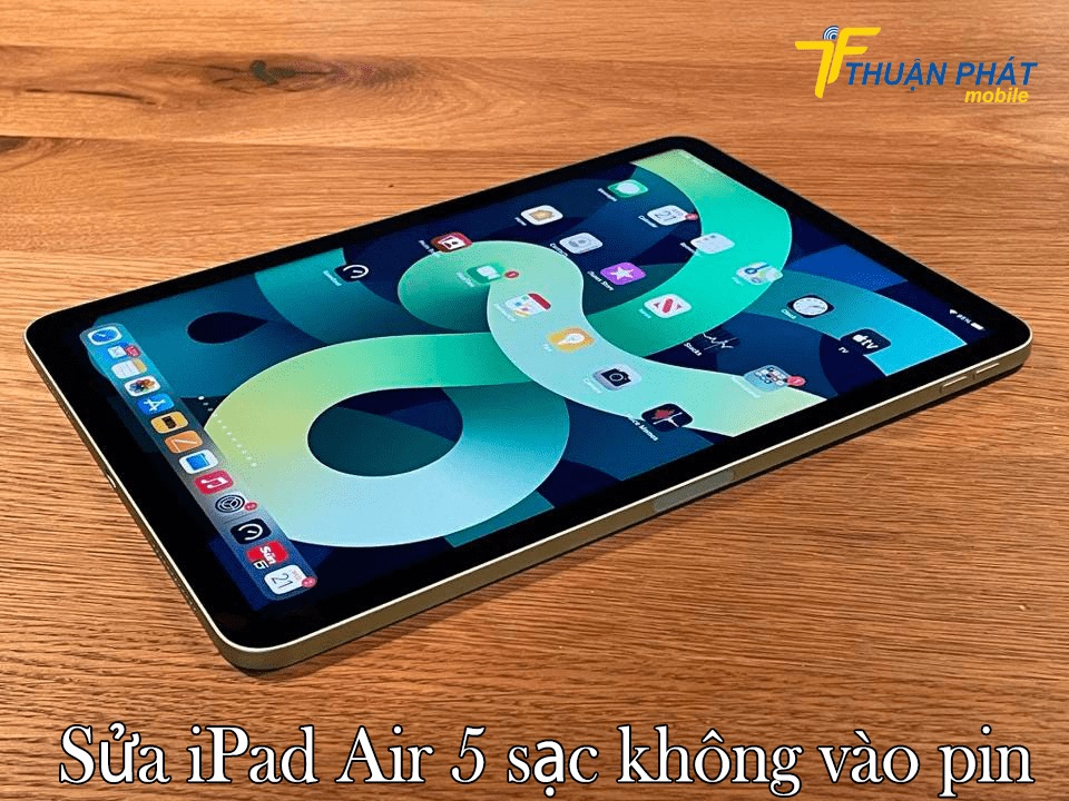 Sửa iPad Air 5 sạc không vào pin