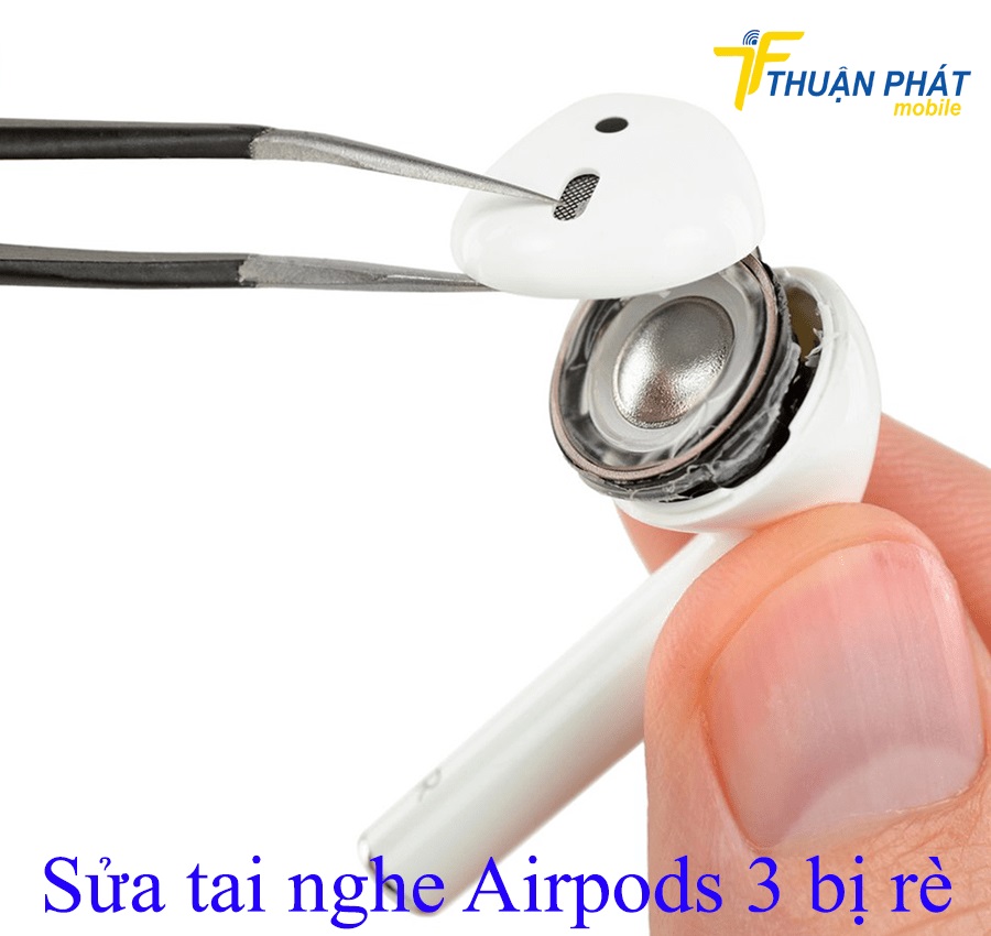 Sửa tai nghe Airpods 3 bị rè 