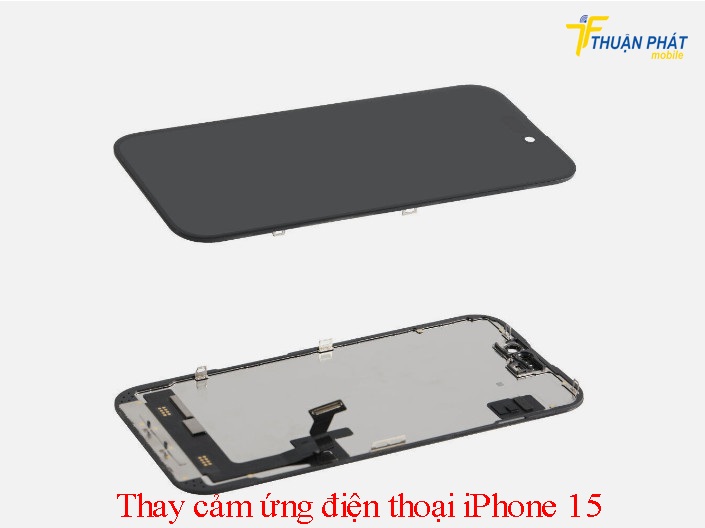 Thay cảm ứng điện thoại iPhone 15