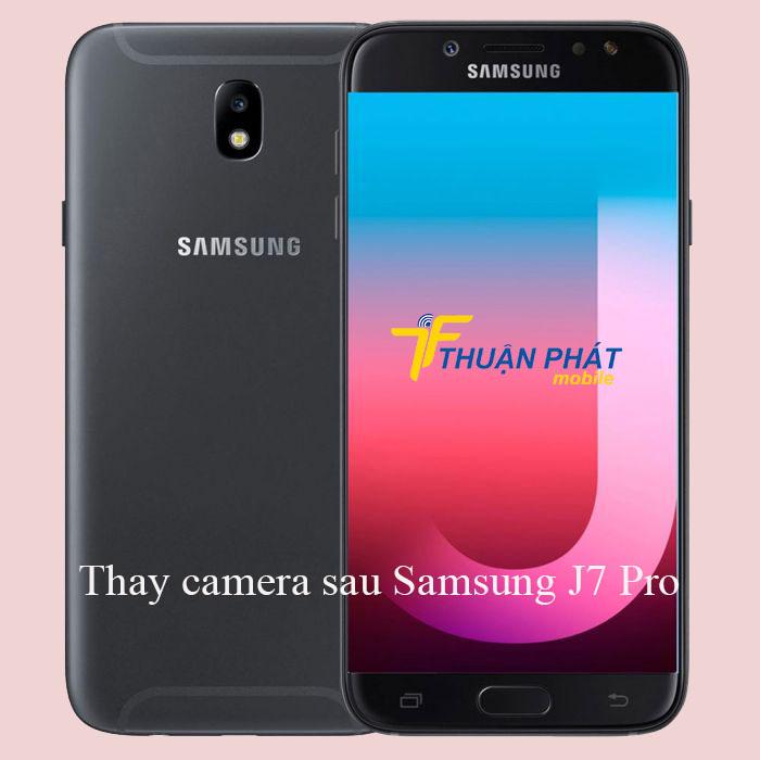 Thay camera sau Samsung J7 Pro chính hãng