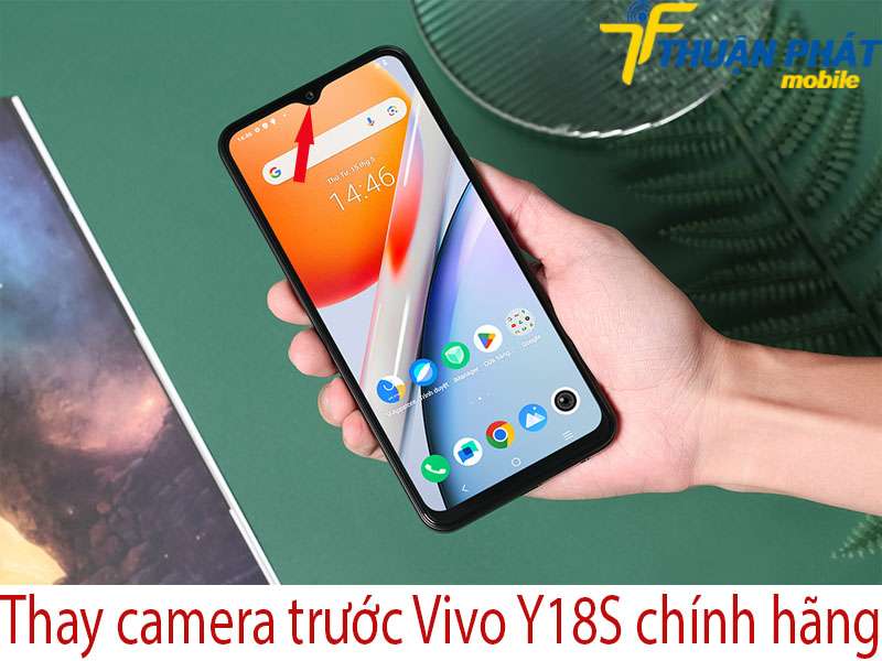 Thay camera trước Vivo Y18S chính hãng tại Thuận Phát Mobile