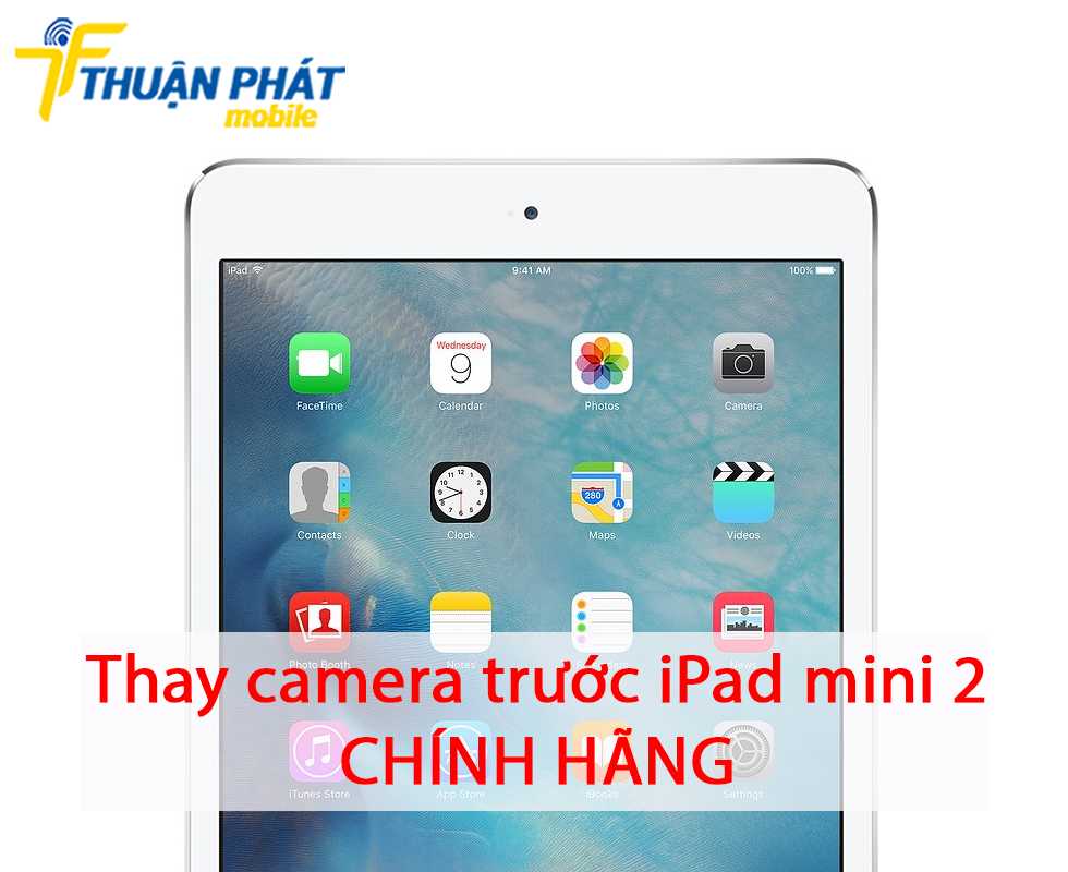 Thay camera trước iPad mini 2 chính hãng