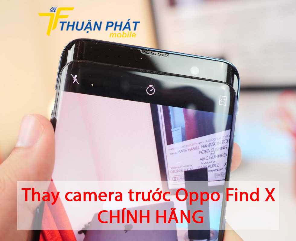 Thay camera trước Oppo Find X chính hãng