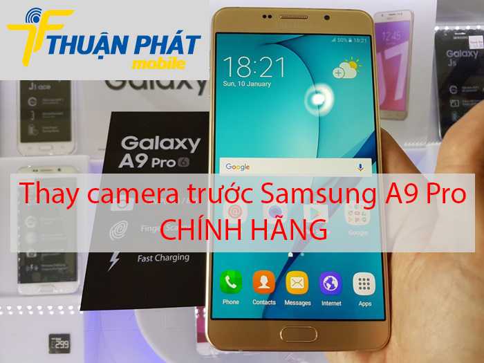 Thay camera trước Samsung A9 Pro chính hãng