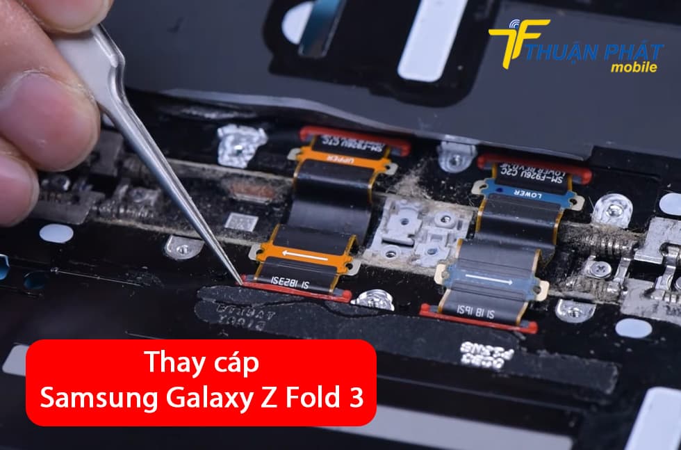 Thay cáp Samsung Galaxy Z Fold 3