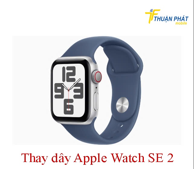 Thay dây Apple Watch SE 2 2024