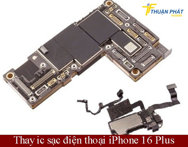 Thay ic sạc điện thoại iPhone 16 Plus