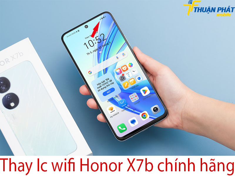 Thay Ic wifi Honor X7b chính hãng tại Thuận Phát Mobile