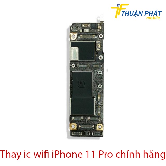 Thay ic wifi iPhone 11 Pro chính hãng