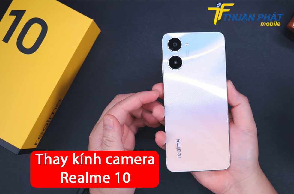 Thay kính camera Realme 10