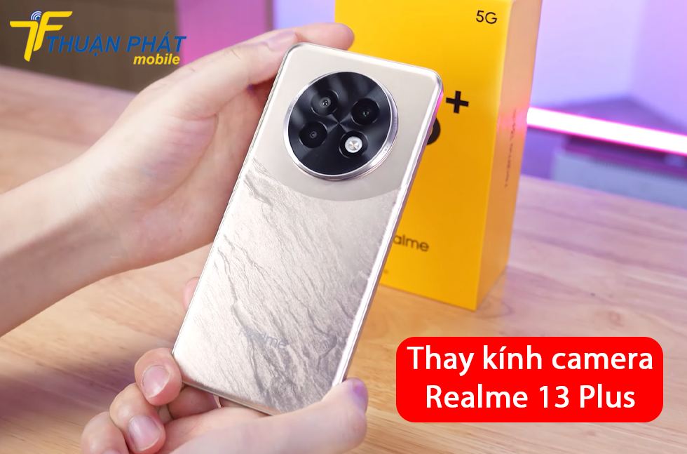 Thay kính camera Realme 13 Plus