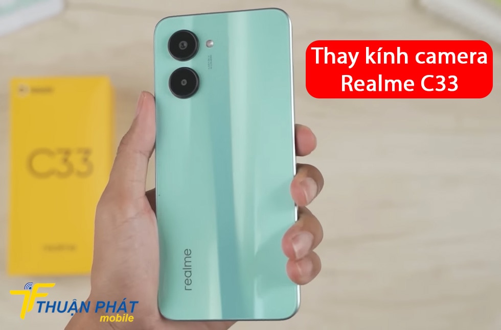 Thay kính camera Realme C33