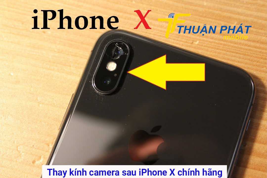 Thay kính camera sau iPhone X chính hãng