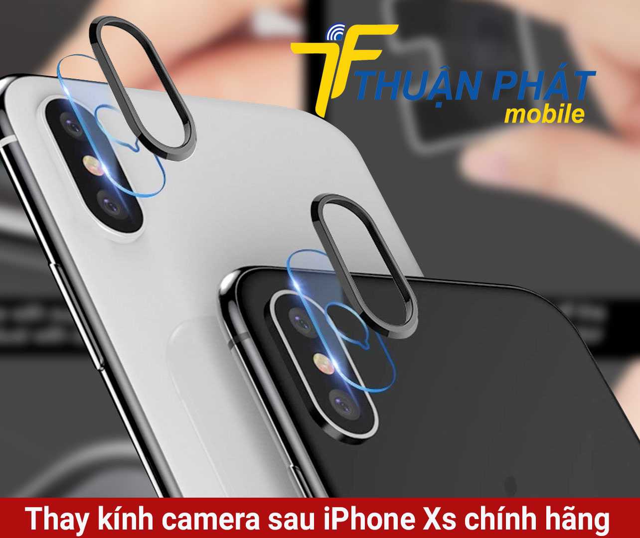 Thay kính camera sau iPhone Xs chính hãng