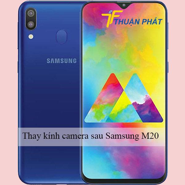 Thay kính camera sau Samsung M20 chính hãng