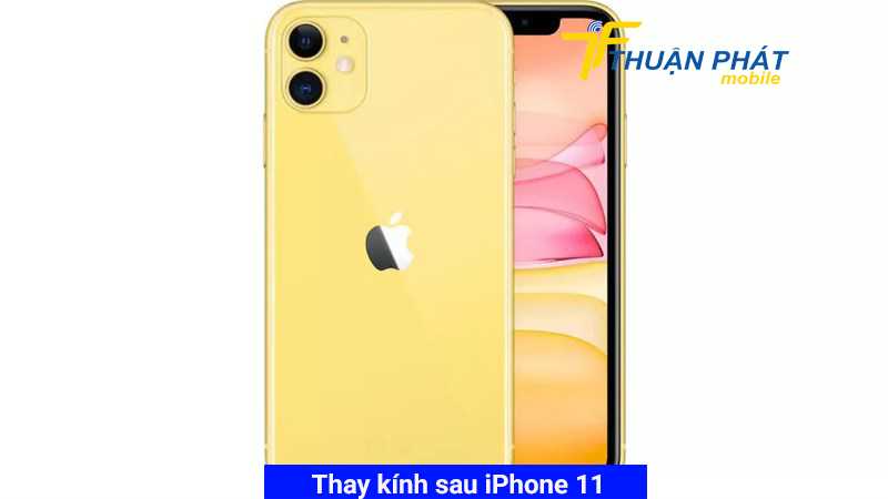 Thay kính sau iPhone 11