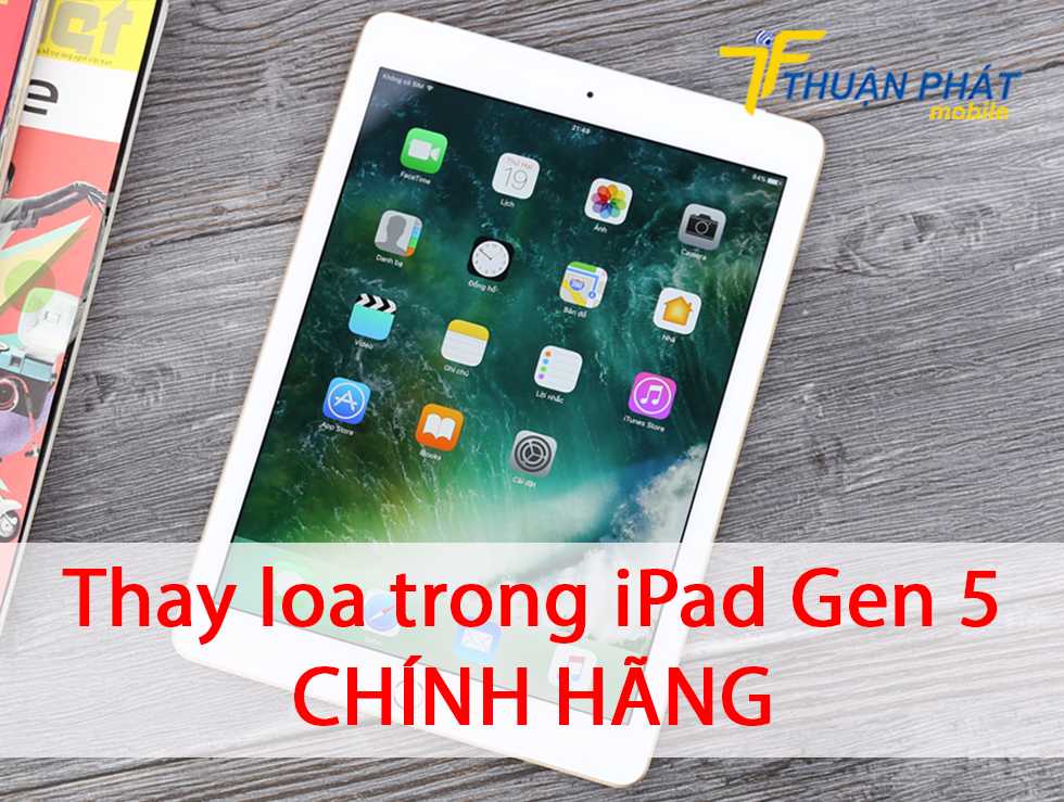 Thay loa trong iPad Gen 5 chính hãng